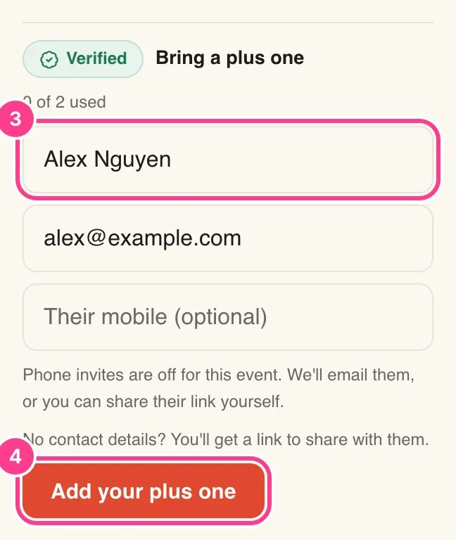 The plus one form with a name and email filled in, the name field and the Add your plus one button circled